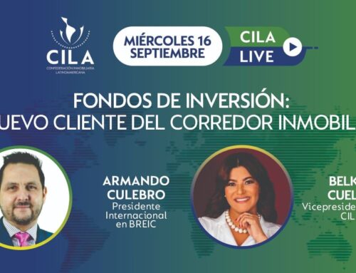 CILA LIVE: Fondos de inversión, el nuevo cliente del corredor inmobiliario